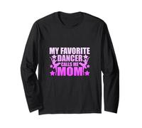 Mi Bailarina Favorita me Llama mamá Gráfico Manga Larga