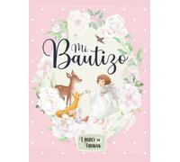 Mi Bautizo: Libro de firmas y dedicatorias de invitados
