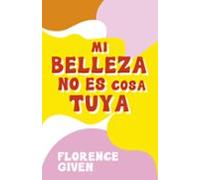 Mi Belleza No Es Cosa Tuya