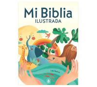Mi Biblia Ilustrada: 15 (Biblias Infantiles)