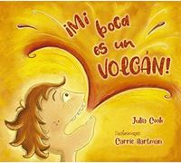 ¡mi Boca Es Un Volcan!