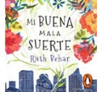 Mi Buena Mala Suerte (audiolibro)