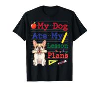 Mi Bulldog Francés Comió Mi Lección Planes Divertido Papá Mamá Maestra Camiseta