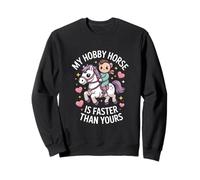 Mi Caballo de afición es más rápido Que el tuyo, Lindo Pony Sudadera