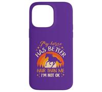 Mi Caballo Tiene Mejor Cabello Que Mei no Estoy Bien Carcasa para iPhone 14 Pro MAX