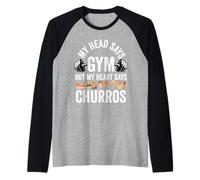Mi Cabeza Dice Churros Mexicanos Divertidos en el Gimnasio Camiseta Manga Raglan