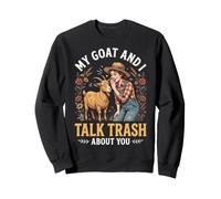 Mi Cabra y yo hablamos Basura de ti Sudadera