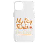 Mi Cachorro Piensa Que Soy un Amante de los Perros Divertido Carcasa para iPhone 14 Plus