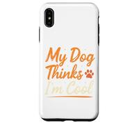 Mi Cachorro Piensa Que Soy un Amante de los Perros Divertido Carcasa para iPhone XS MAX
