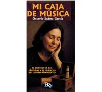 Mi Caja De Música. El Sonido De Las Pérdidas Y El Silencio Del Ac Ompa