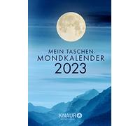 Mi calendario lunar de bolsillo 2023: calendario de bolsillo con planificador semanal, m. toda la información sobre influencias lunares y fechas de vacaciones, resúmenes anuales 2023/2024, mucho