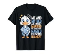 Mi Cama y yo Estamos felizmente Casados Tenemos 2 Hijos llamados Pato Camiseta