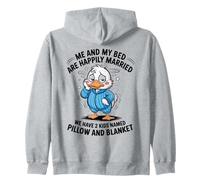 Mi Cama y yo Estamos felizmente Casados Tenemos 2 Hijos llamados Pato Sudadera con Capucha