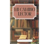 Mi camino Lector: Diario de Lecturas | Colección de Diarios Mi Camino