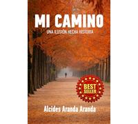 MI CAMINO: UNA ILUSIÓN HECHA HISTORIA