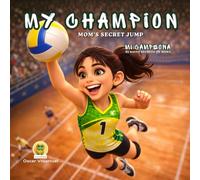 Mi campeona - DUOKIDS: My Champion - A bilingual story about love, effort, and admiration (DuoKids Family Love & Heroic Growth Series)