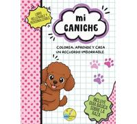 Mi Caniche: Colorea, aprende y crea un recuerdo imborrable. (Kreatoo Kids - Razas de Perros)