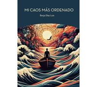 MI CAOS MAS ORDENADO | Borja Diaz Luis