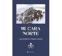 Mi Cara Norte (SIN COLECCION)