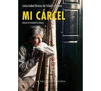 Mi cárcel: 94 (Biblioteca de la Memoria, Serie Menor)