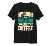 Mi Cardio está Caminando hacia el Buffet Divertido Camiseta Premium