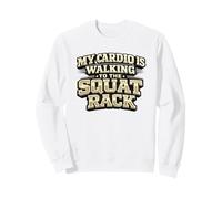 Mi Cardio está Caminando hacia el Estante de Sentadillas Sudadera