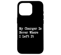 Mi Cargador Nunca está Donde lo dejé. Citas técnicas Divertidas Carcasa para iPhone 16 Pro