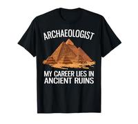 Mi Carrera yace en ruinas Antiguas arqueólogo Divertido Camiseta