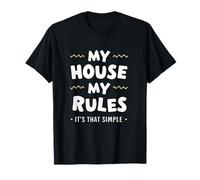 Mi casa mi Regla es así de Simple Camiseta