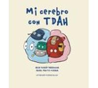 Mi Cerebro Con Tdah