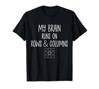 Mi Cerebro Corre en Filas y columnas Analista de Datos Divertido Camiseta