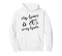 Mi Cerebro es 80% Letras de Canciones (Music Love Statement) Sudadera con Capucha