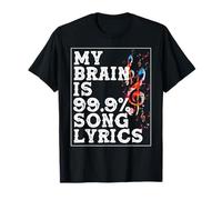 Mi Cerebro Es 99 Porciento Letras De Canciones Humor Camiseta