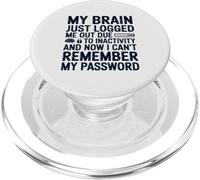 Mi Cerebro me Acaba de Cerrar la sesión Debido a la inactividad Olvido PopSockets PopGrip para MagSafe