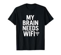 Mi Cerebro Necesita WiFi Graciosa Cita de Humor tecnológico Camiseta