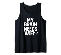 Mi Cerebro Necesita WiFi Graciosa Cita de Humor tecnológico Camiseta sin Mangas