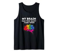 Mi Cerebro Tiene demasiadas pestañas Abiertas Cita Divertida Camiseta sin Mangas