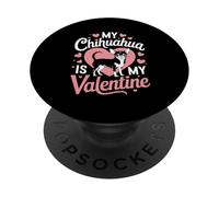 Mi Chihuahua es mi Amor de Perro Lindo de San Valentín PopSockets PopGrip Adhesivo
