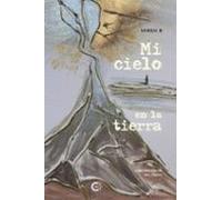 Mi cielo en la tierra