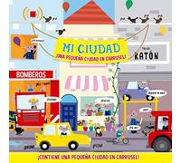 Mi ciudad; ¡Una pequeña ciudad en carrusel! (PICARONA)