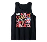 Mi Clase está Llena de Dulces Corazones San Valentín Profesor Aula Camiseta sin Mangas