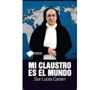 Mi Claustro Es El Mundo