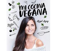 Lloyd Lang Mi Cocina Vegana (Tapa dura) (Importación USA)