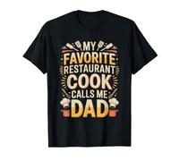 Mi Cocinero Favorito de Restaurante me Llama papá Orgulloso Día del Padre Camiseta