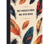 Mi colección de plumas