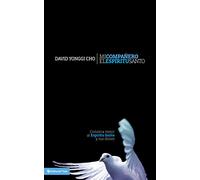 Mi Companero el Espiritu Santo: Conozca Mejor Al Espiritu Santo Y Susu Dones / Learn More About the Holy Spirit and His Gifts