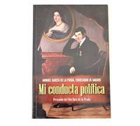 Mi conducta política: Manuel García De La Prada, Corregidor de Madrid
