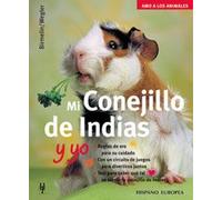 Mi conejillo de Indias y yo (Amo a los animales)