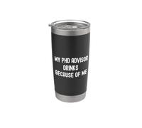 Mi consejero de doctorado bebe por mí | Humor para estudiantes de doctorado Vaso térmico de acero inoxidable de doble pared