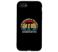 Mi contraseña Son los últimos 8 dígitos de Pi - Divertido Profesor de matemáticas Carcasa para iPhone SE (2020) / 7/8